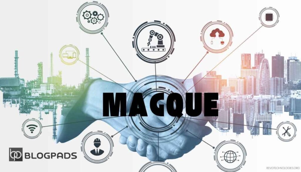 Exploring the World of Magque Everything You Need to Know