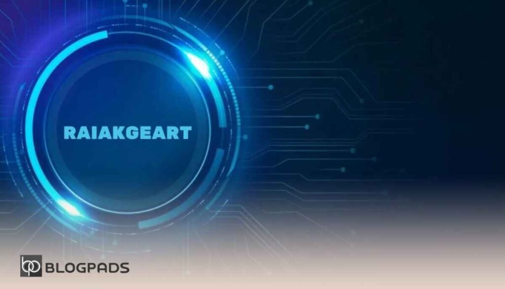 Raiakgeart The Future of Efficiency and Innovation