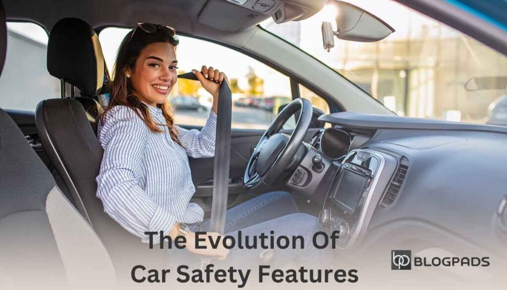 The Evolution Of Car Safety Features
